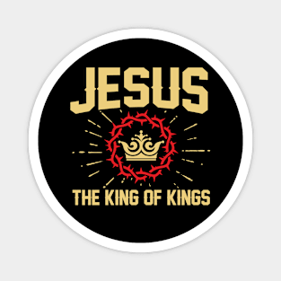 Jesus - the King of kings. Magnet